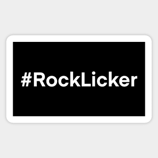 ROCK LICKER Funny Geology Rockhound Geologist Rockhounding Sticker